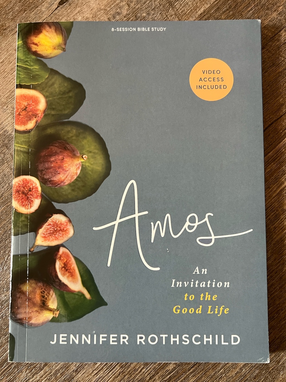 Amos Bible Study by Jennifer Rothschild with Video Access
